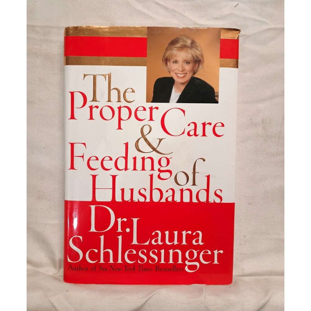 Dr. Laura Schlessinger The Proper Care & Feeding of Husbands Hardcover w/ DJ